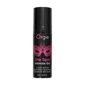 Интимный гель для G-точки ORGIE She Spot с возбуждающим эффектом - 15 мл. - ORGIE - купить с доставкой в Муроме