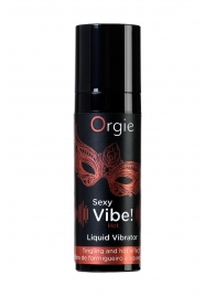 Разогревающий гель для массажа ORGIE Sexy Vibe Hot с эффектом вибрации - 15 мл. - ORGIE - купить с доставкой в Муроме