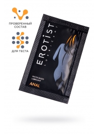 Пробник лубриканта на водной основе Erotist Anal - 4 мл. - Erotist Lubricants - купить с доставкой в Муроме