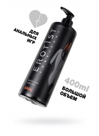 Анальный лубрикант Erotist Anal на водной основе - 400 мл. - Erotist Lubricants - купить с доставкой в Муроме