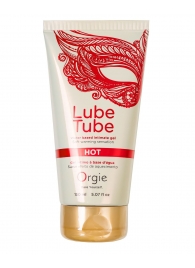Интимный гель на водной основе Lube Tube Hot с разогревающим эффектом - 150 мл. - ORGIE - купить с доставкой в Муроме