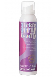 Массажная хрустящая пенка Tickle My Body Fresh Mint с ароматом мяты - 150 мл. - Love to Love - купить с доставкой в Муроме