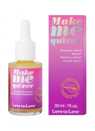 Возбуждающие капли для клитора Make Me Quiver - 30 мл. - Love to Love - купить с доставкой в Муроме
